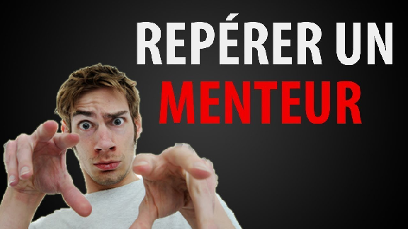Reperer un menteur